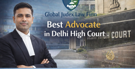 Best Advocate in Delhi High Court'
