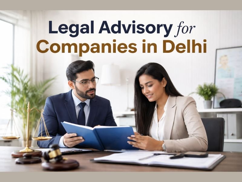 Legal Advisory for Companies in Delhi